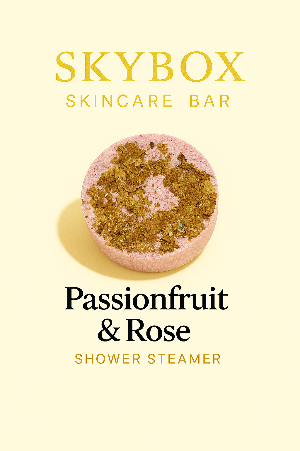 Passionfruit & Rose Shower Steamer